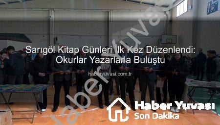 Sarıgöl Kitap Günleri İlk Kez Düzenlendi: Okurlar Yazarlarla Buluştu
