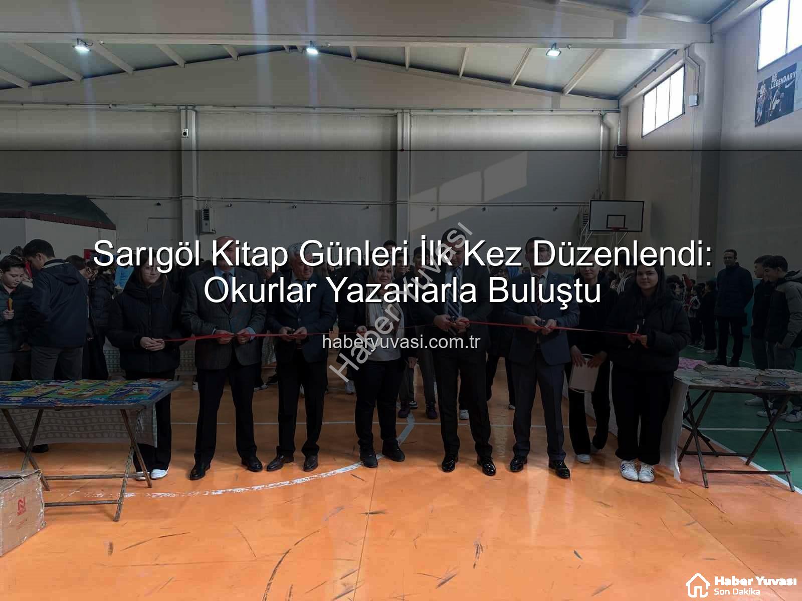 Sarıgöl Kitap Günleri - Sarıgöl Kitap Günleri İlk Kez Düzenlendi: Okurlar Yazarlarla Buluştu