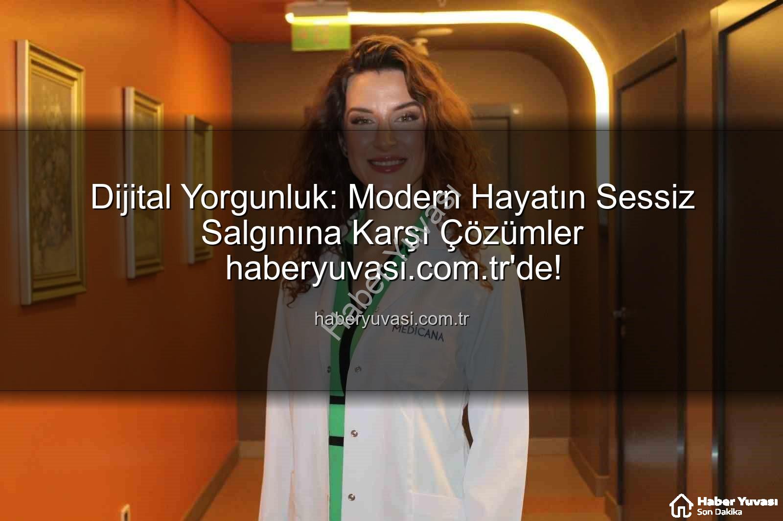 dijital yorgunluk - Dijital Yorgunluk: Modern Hayatın Sessiz Salgınına Karşı Çözümler haberyuvasi.com.tr'de!