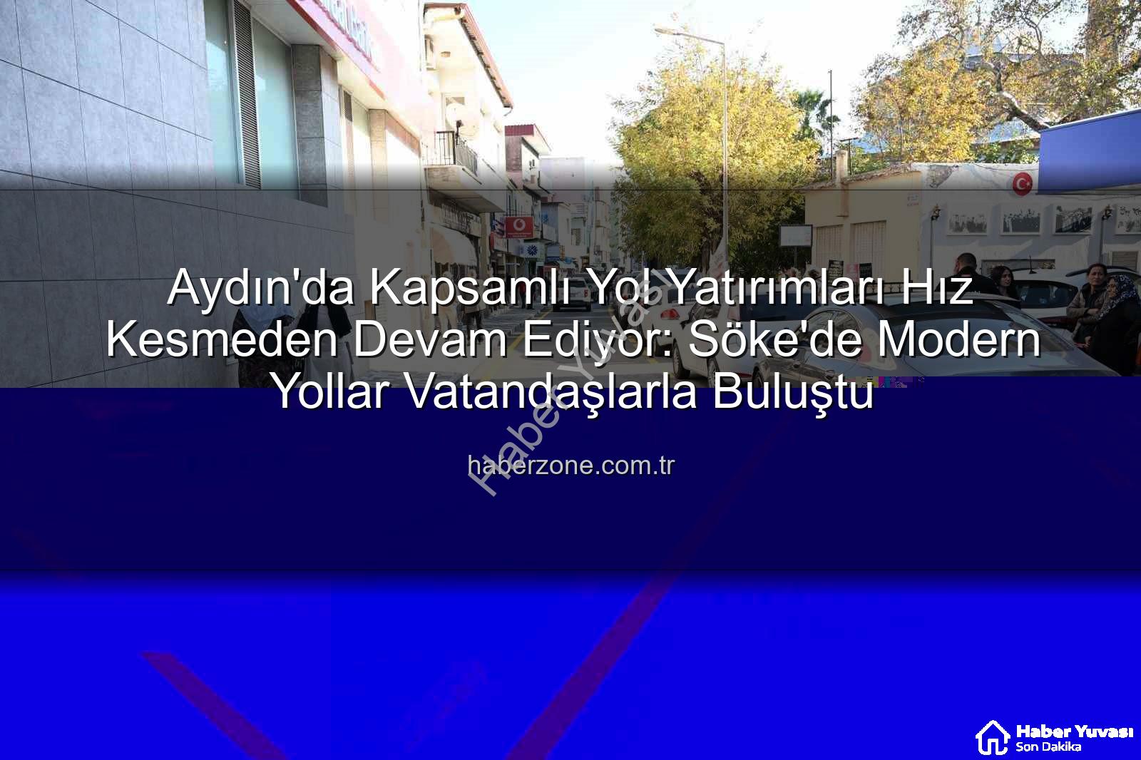Aydın yol yapım - Aydın'da Yol Devrimi Başladı: Büyükşehir'den Kapsamlı Altyapı Hamlesi