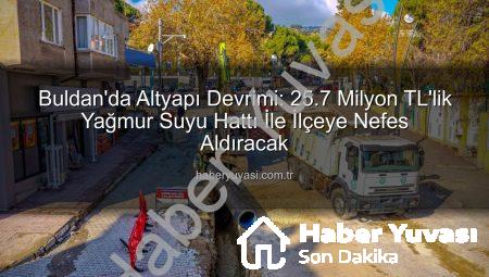 Buldan’da Altyapı Devrimi: 25.7 Milyon TL’lik Yağmur Suyu Hattı İle İlçeye Nefes Aldıracak