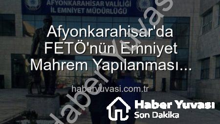 Afyonkarahisar’da FETÖ’nün Emniyet Mahrem Yapılanması Çökertildi: 6 Yıl 3 Ay Hapis Cezasıyla Aranan Şahıs Yakalandı